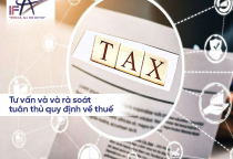 Tư vấn rà soát tuân thủ quy định thuế
