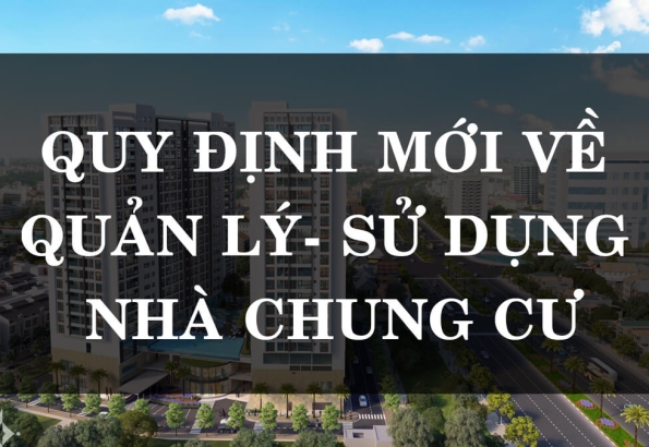 Quy định quản lý, sử dụng nhà chung cư từ 01/08/2024: Những điều cơ bản cần biết