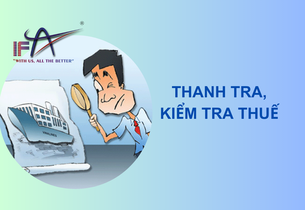 Thanh tra, kiểm tra thuế là gì? Những điều cần lưu ý