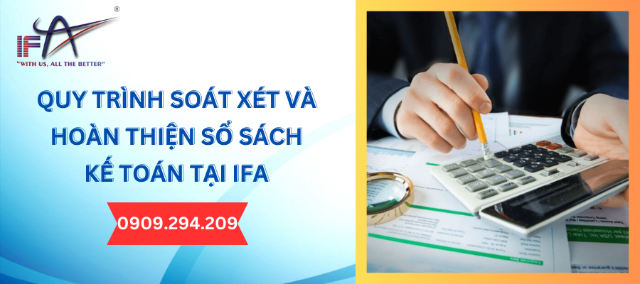 Quy trình soát xét và hoàn thiện sổ sách kế toán