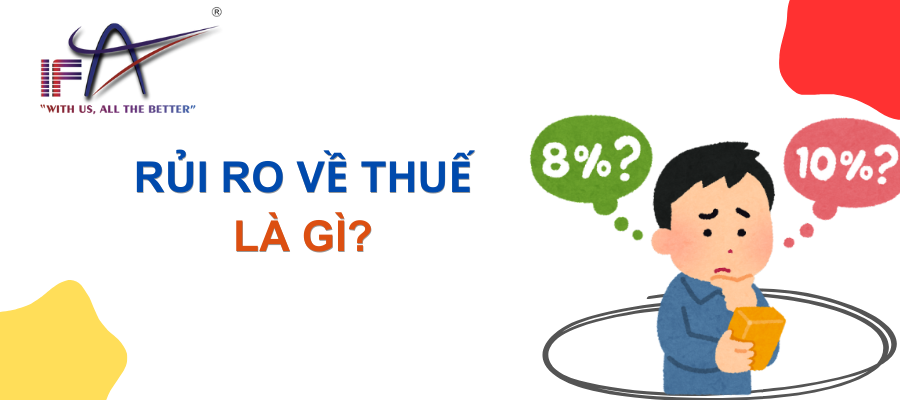 Rủi ro về thuế là gì?